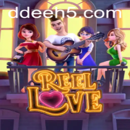 ReelLove: Descubra o Fascinante Mundo do Novo Jogo da DDEE.COM